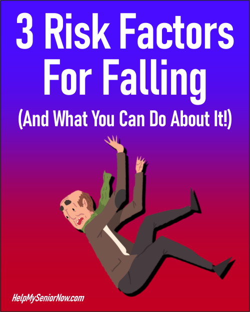 3 Risk Factors for Falling